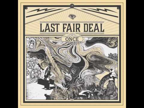 Last Fair Deal - Once ϟ Full Album ϟ