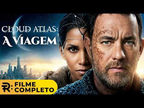 Cloud Atlas | Filme Completo Dublado em Português - HD | Tom Hanks e Halle Berry