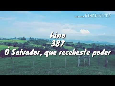 387 - Ó Salvador, que recebeste poder _ hinário 5 ccb