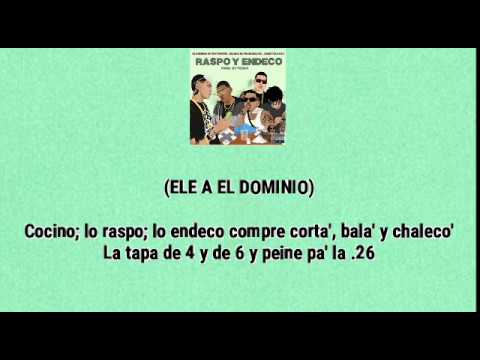 Ele A El Dominio ❌ Myke Towers ❌ Jamby El Favo ❌ Juanka - RaspoYEndeco (Letra)