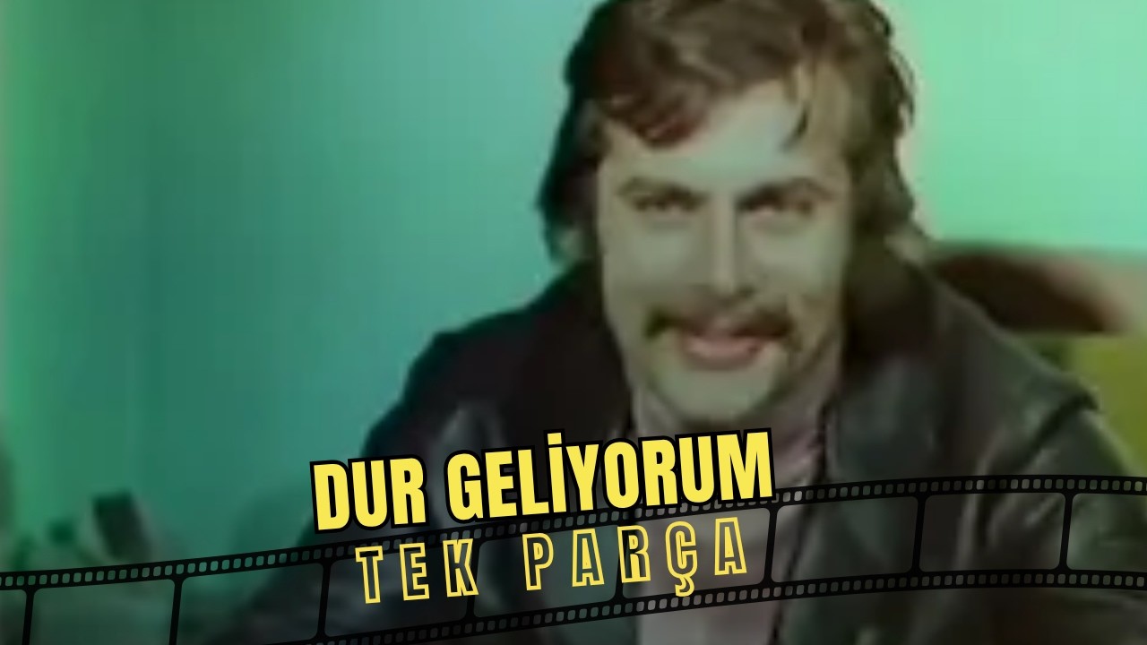 Dur Geliyorum | Eski Türk Filmi