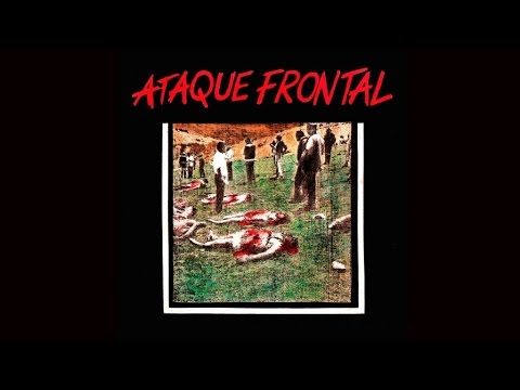 Ataque Frontal - Ataque Frontal EP (Disco completo)