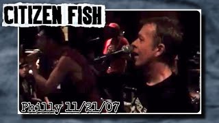 Citizen Fish &quot;Flinch/Habit&quot; First Unitarian- Philly 11/21/07