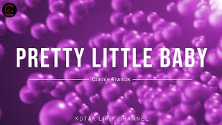 Download lagu Pretty Little Baby - Connie Francis ( Lirik Terjemahan ) mp3