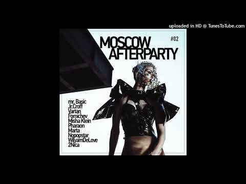 FOMICHEV — MOSCOW AFTERPARTY #02 (AUGUST 2015)