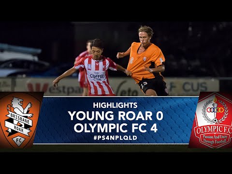 NPL QLD 2017 Round 12 - Brisbane Roar Youth vs Olympic FC Highlights