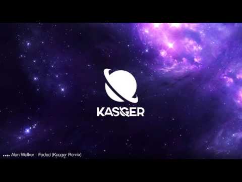 Alan Walker - Faded (Kasger Remix)