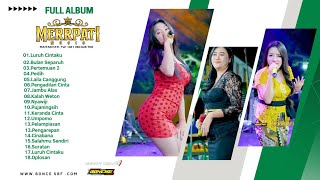 Download lagu FULL ALBUM MERRPATI MUSIC FT 45 DIGITAL AUDIO TERBARU mp3