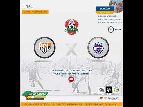 Final Copa RGF 2021 - União x Real sem limites