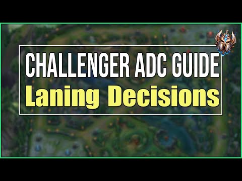 Challenger ADC Guide to Lane: Decision Making