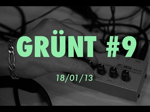 Naïad, BPM, SPL, Yoch, K.E.T.UR., Apocraphe | Grünt #9