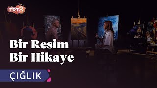 Alev Ermiş Mavitan & Edvard Munch | Bir Resim Bir Hikaye | 6. Bölüm