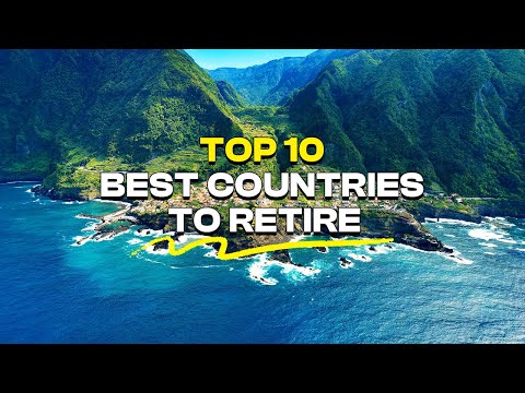 Top 10 Best Countries to Retire: Safe, Warm, and Affordable in 2025