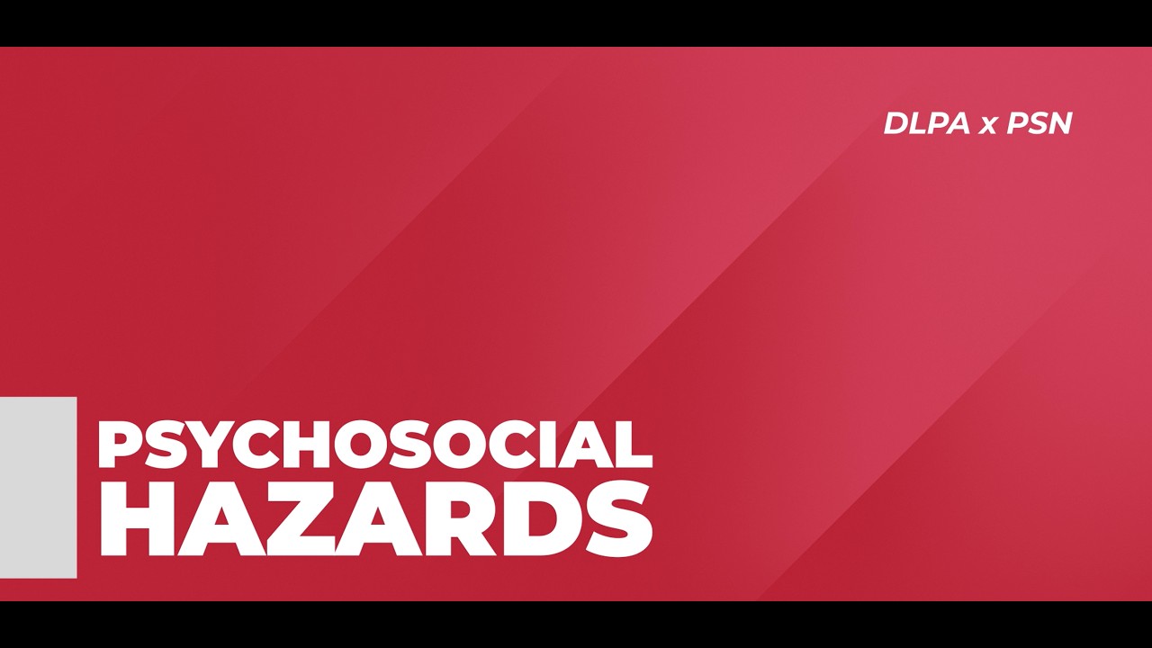 Psychosocial Hazards by Karlie Cremin (DLPA)