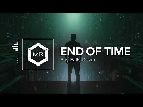 Sky Falls Down - End Of Time [HD]
