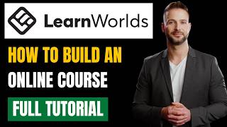 LearnWorlds Tutorial 2026: Full Walkthrough for Course Creators (All Features)