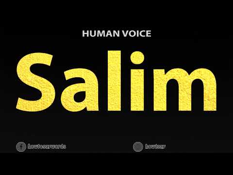 How To Pronounce Salim
