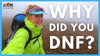 What has made you DNF ultras in the past? Here are my previous pitfalls to combat - share yours too!