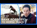 Bank Heist Leads to Horse Track Mayhem - Clip