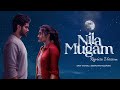 Sam Vishal's Nila Mugam - Reprise Version Video Song | Sebastin Rozario | Ahamed Shyam | desuban