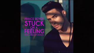 Prince Royce: Stuck On A Feeling Ft. Snoop Dogg (Audio)