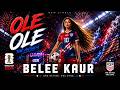 OLE OLE FIFA World Cup 2026 Anthem Belee Kaur