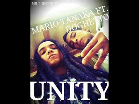 UNITY))) DOGHETTO( FEAT) MARIO TANAKA......