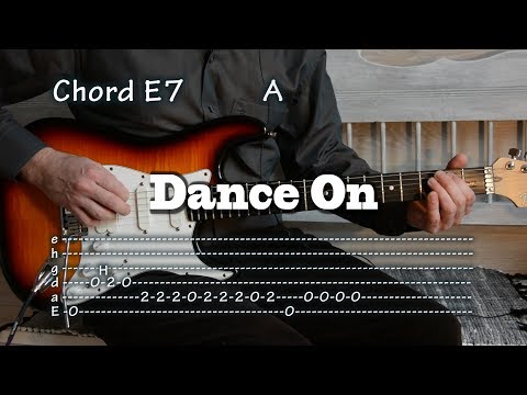 Dance On - Guitar Tab and Chords, como tocar, レッスン , табулатуры