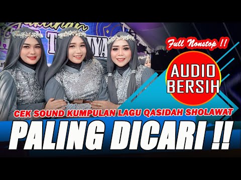 KUMPULAN LAGU KASIDAH DAN SHOLAWAT PALING ENAK DIDENGAR - CEKSOUND MANTAP QASIDAH ELWAFDA DEMAK 2024