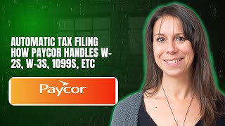 Automatic tax filing how Paycor handles W 2s, W 3s, 1099s, etc