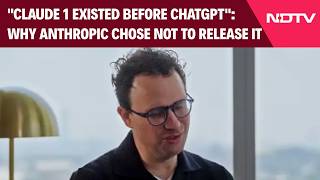 "Claude 1 Existed Before ChatGPT": Why Anthropic Chose Not To Release It