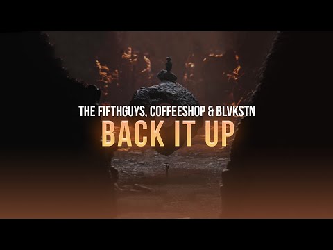 The FifthGuys, Coffeeshop & Blvkstn - Back It Up