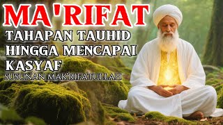 Download lagu Ma'rifat: tahapan tauhid hingga mencapai kasyaf mp3