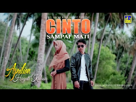 APRILIAN ft HAYATI KALASA - CINTO SAMPAI MATI [Official Music Video] Lagu Minang Terbaru 2020