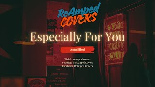 Especially For You – MYMP | Rock Cover by ReAmped Covers