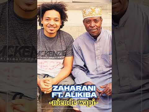 ZAHARANI FT ALIKIBA - NIENDE WAPI [ByDj G-Lover]