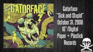 Gatorface - &quot;Sick and Stupid&quot; - Hang Ten In East Berlin
