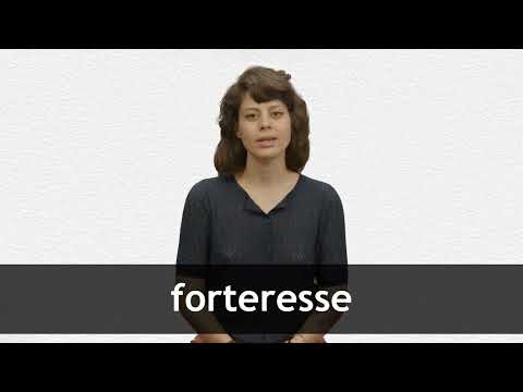How to pronounce FORTERESSE in French