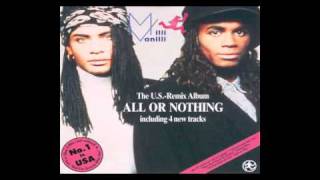 Milli Vanilli - All or Nothing Remix