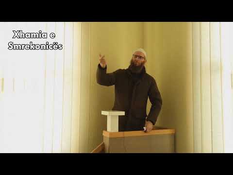 Hoxhë Bajram Sefedini - Fatkeqësia e Koronavirusit (Hutbe)