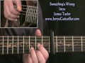 How To Play James Taylor Something's Wrong (intro only)