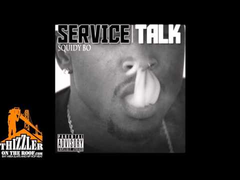 Squidy Bo ft. Kool John - T.U.I.H [Thizzler.com]