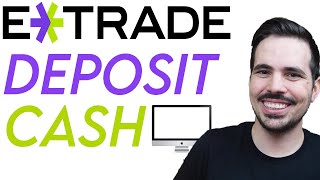How to Deposit Your Money on E-Trade