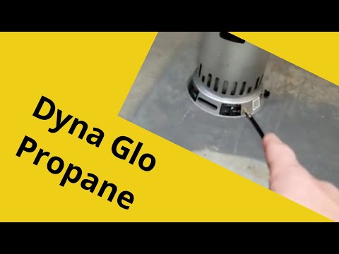 Dyna Glo Propane Heater startup