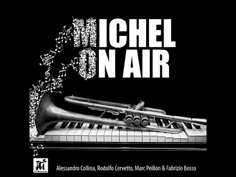 Marc Peillon and On Air Perform "Play Me" from "Michel On Air" with Collina, Cervetto, Bosso