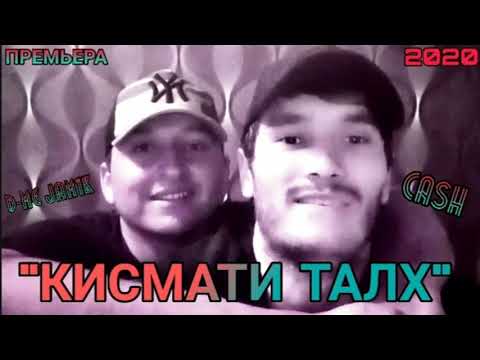 CASH x D-Mc Jam1k - Кисмати талх