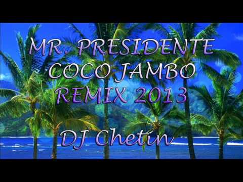 DJ Chetin - Coco Jambo (Tribal Remix 2013) [ Sencillito Mix ]