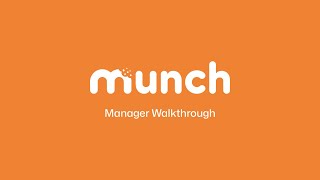 Manager Walkthrough | Munch