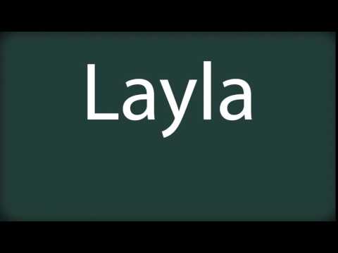 How to pronounce Layla
