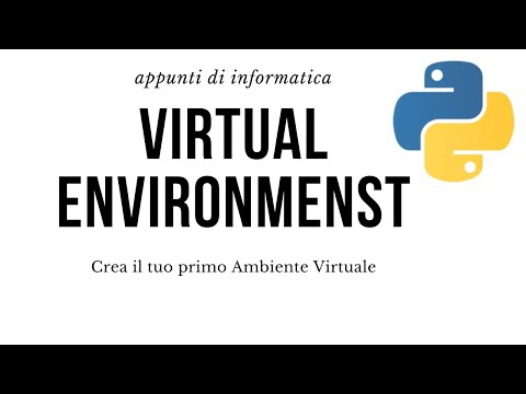 Come creare un Virtual Environments?